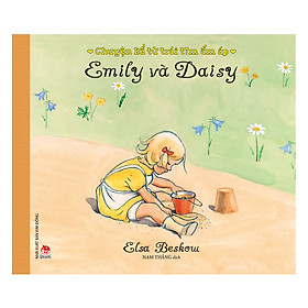 Download sách Chuyện Kể Từ Trái Tim Ấm Áp - Emily Và Daisy