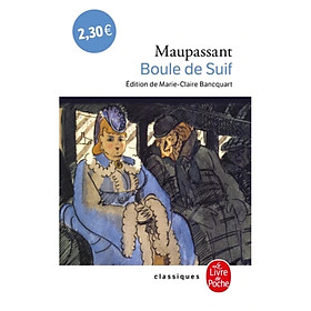 [Tải ebook] Tiểu thuyết Văn học tiếng Pháp: Poche classiques – Boule de Suif – Maupassant PDF