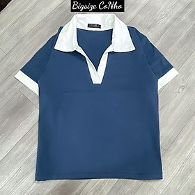 Áo thun tay ngắn bigsize nữ cổ bẻ BIGSIZE CÔ NHỎ, Áo phông polo over size Chuppy 58-95kg A41 - Màu xanh