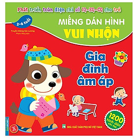 Miếng Dán Hình Vui Nhộn - Gia Đình Ấm Áp (2-6 Tuổi)