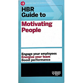 HBR Guide To Motivating People