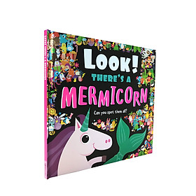 [Download Sách] Look! There's a Mermicorn - Nhìn kìa! Có chú kì lân tiên cá