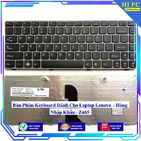 Bàn Phím Keyboard Dành Cho Laptop Lenovo Z465  - Hàng Nhập Khẩu
