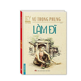 Sách - Làm Đĩ - Bìa Cứng -  Vũ Trọng Phụng - Minh Thắng