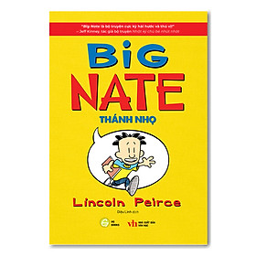 Truyện tranh Big Nate: In a Class By Himself - Thánh Nhọ - Bản Tiếng Việt.