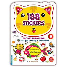 188 stickers - bóc dán thông minh phát triển khả năng tư duy toán học - tập 6