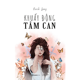 Khuấy Động Tâm Can (Tặng MarkBook)