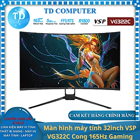 Mua Màn hình máy tính 32inch VSP VG322C Cong 165Hz Gaming (31.5  VA Full HD  144Hz HDMI + 165Hz DisplayPort) - Hàng chính hãng TECH VISION phân phối
