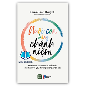 Nuôi Con Bằng Chánh Niệm (1980)