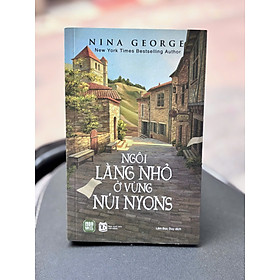 NGÔI LÀNG NHỎ Ở VÙNG NÚI NYONS - Nina George - 1980 Books