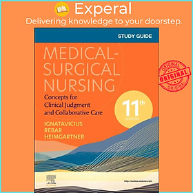 Sách - Study Guide for Medical-Surgical Nursing - Concepts for Clinical by Donna D. Ignatavicius (UK edition, paperback)