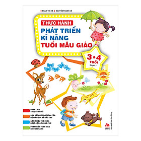 Download sách Thực Hành Phát Triển Kĩ Năng Tuổi Mẫu Giáo 3-4 Tuổi (Quyển 1)