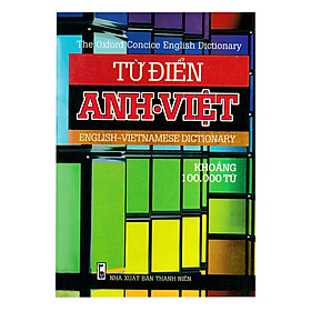 Nơi bán Từ Điển Anh - Việt (Khoảng 100.000 Từ) - Khổ Nhỏ - Giá Từ -1đ