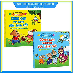 Cùng Con Rèn Luyện Đức Tính Tốt - Những Câu Chuyện Theo Bước Con Trưởng Thành (Có lựa chọn)