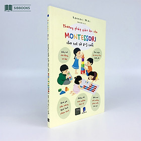 [Download Sách] Phương Pháp Giáo Dục Sớm Montessori Cho Trẻ Từ 0-3 Tuổi