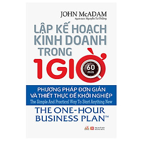 [Download Sách] Lập Kế Hoạch Kinh Doanh Trong 1 Giờ ( Tái Bản )