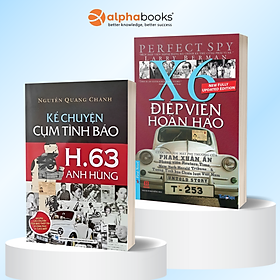 Combo Kể Chuyện Cụm Tình Báo H.63 Anh Hùng - Nguyễn Quang Chánh + Điệp Viên Hoàn Hảo X6 - Phạm Xuân Ẩn (Bìa Mềm) - 