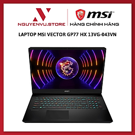 Mua Laptop MSI Vector GP77 HX 13VG-043VN (Intel Core i7-13700H | 16GB | 512GB | RTX 4070 | 17.3 inch QHD | Win 11 | Đen) - Hàng Chính Hãng