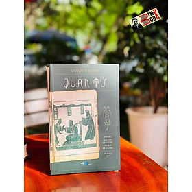 QUẢN TỬ: THUẬT CAI TRỊ ĐẤT NƯỚC CỦA BẬC ĐẾ VƯƠNG - Quản Trọng - Nhượng Lê dịch – Nhã Nam - NXB Hồng Đức