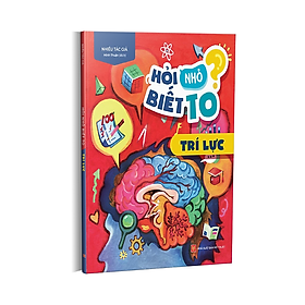 Sách Hỏi Nhỏ Biết To