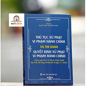 Hình ảnh sách Thủ Tục Xử Phạt Vi Phạm Hành Chính 