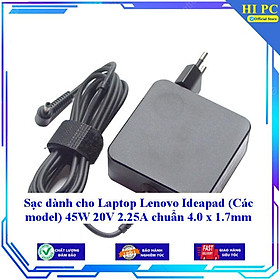 Mua Sạc dành cho Laptop Lenovo Ideapad (Các model) 45W 20V 2.25A chuẩn 4.0 x 1.7mm - Kèm Dây nguồn - Hàng Nhập Khẩu