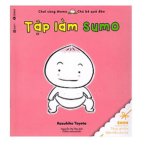 Nơi bán Ehon - Tập Làm Sumo - Giá Từ -1đ