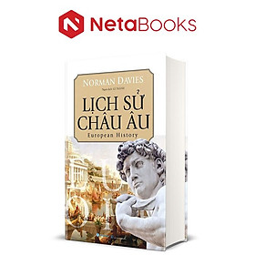 Lịch Sử Châu Âu (Bìa Cứng)