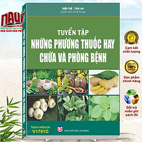 Tuyển Tập Những Phương Thuốc Hay Chữa Và Phòng Bệnh