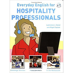 [Download Sách] Everyday English For Hospitality Professionals - Student Book With Audio CD