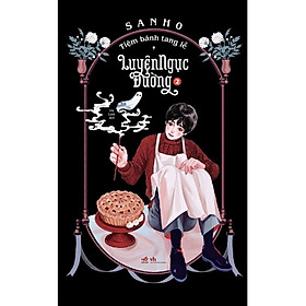 Tiệm Bánh Tang Lễ Luyện Ngục Đường - Tập 2