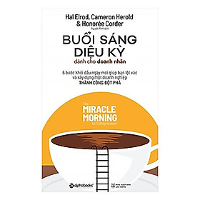 Hình ảnh Sách Buổi sáng diệu kỳ : Dành cho Doanh nhân - Alphabooks - BẢN QUYỀN