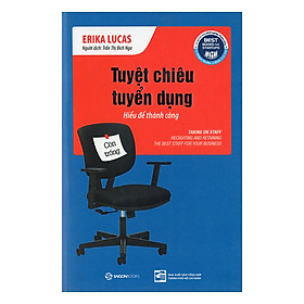 Download sách Tuyệt Chiêu Tuyển Dụng (Tái Bản)