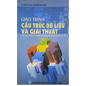Giáo trình Cấu trúc dữ liệu và giải thuật
