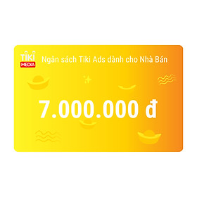 Ngân Sách Tiki Ads Dành Cho Nhà Bán 7.000.000