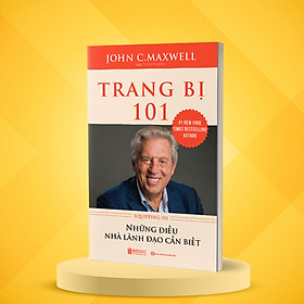 Trang bị 101 - equipping 101 - những điều nhà lãnh đạo cần biết