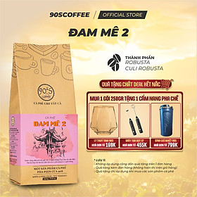 Cà Phê Nguyên Chất Rang Mộc - Gu Đắng Dịu Hậu Ngọt Thơm Nồng (Đam Mê 2) | 90S COFFEE