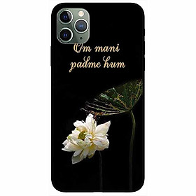 Ốp lưng dành cho Iphone 11 Pro Max mẫu Om Mani Cánh Sen Trắng