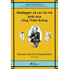 Hình ảnh Heidegger Và Con Hà Mã Bước Qua Cổng Thiên Đường (Tái Bản 2020)