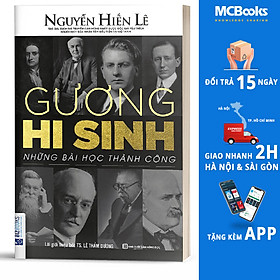 Gương hy sinh - những bài học thành công