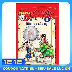 Thần Đồng Đất Việt 5 - Dấu Tay Xóa Nợ