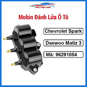 Mobin đánh lửa cho xe ô tô Chevrolet Spark, Daewoo Matiz 3 Mã 96291054