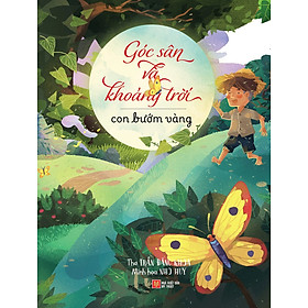 Góc Sân Và Khoảng Trời - Con Bướm Vàng - Gieobooks