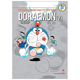 Fujiko F Fujio Đại Tuyển Tập - Doraemon Truyện Ngắn Tập 7 (Tái Bản 2019)