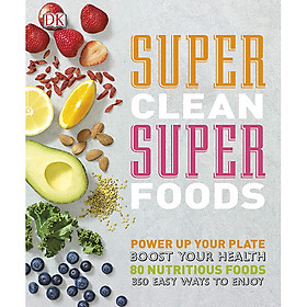 [Download Sách] Super Clean Super Foods