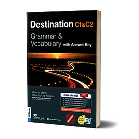 Destination C1&C2 Grammar and Vocabulary (Kèm Đáp Án) Tặng Audio và bài tập thực hành MCBooks