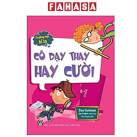 Trường Học Kì Lạ - Cô Dạy Thay Hay Cười