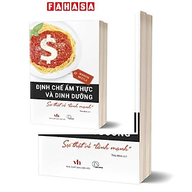 Sách - Định Chế Ẩm Thực Và Dinh Dưỡng - Sự Thật Về “Lành Mạnh”