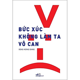 Sách Bức Xúc Không Làm Ta Vô Can (Tặng kèm Bộ Bookmark Love Book)