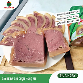 [Chỉ giao HN] - Giò Bê Ba Chỉ - Món Ngon Từ Nghệ An - Quà Biếu Sang Trọng